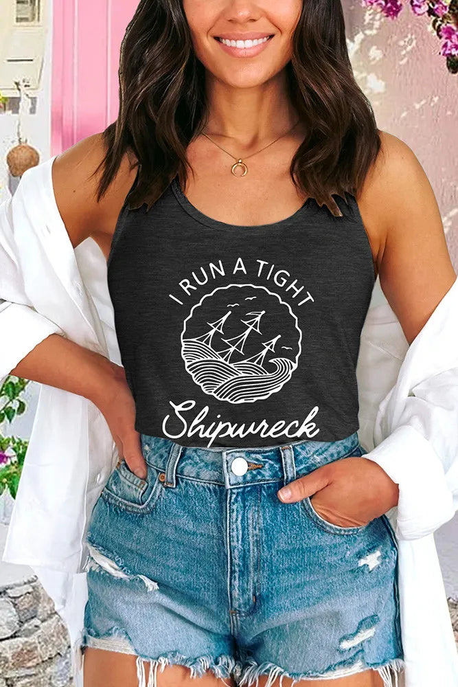 I Run A Tight Shipwreck Graphic Tank Top